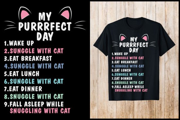 My Perfect Day with Cat T-Shirt Design Review
