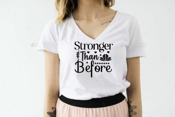 Stronger Than Before Svg Design Review