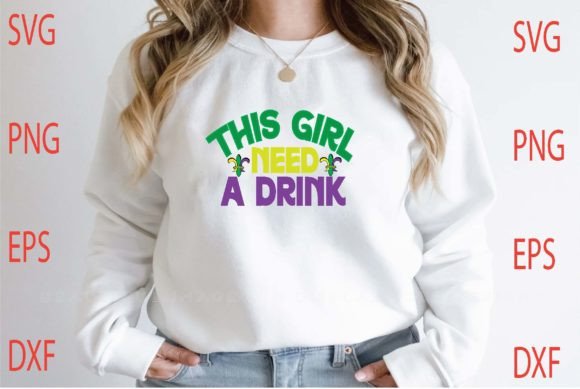This Girl Need a Drink Svg Design Review